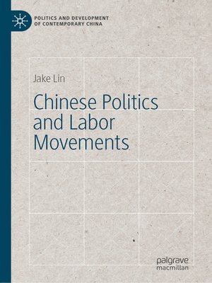 cover image of Chinese Politics and Labor Movements